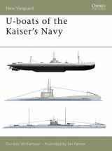 9781841763620-1841763624-U-boats of the Kaiser's Navy (New Vanguard)