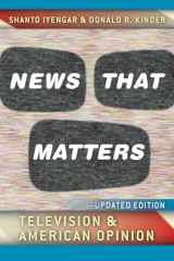 9780226388588-0226388581-News That Matters: Television and American Opinion, Updated Edition (Chicago Studies in American Politics)