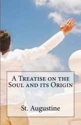 9781986761055-1986761053-A Treatise on the Soul and its Origin
