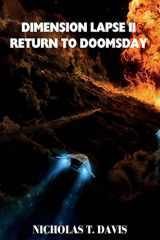9781517367558-1517367557-Dimension Lapse II: Return to Doomsday