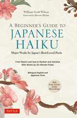 9784805316870-480531687X-A Beginner's Guide to Japanese Haiku: Major Works by Japan's Best-Loved Poets - From Basho and Issa to Ryokan and Santoka, with Works by Six Women Poets (Free Online Audio)