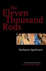 9780971457898-0971457891-The Eleven Thousand Rods (Solar Erotik Archive)
