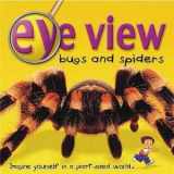 9781860073465-1860073468-Bugs: Bugs and Spiders (Eye View)
