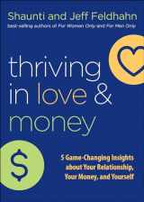 9780764232558-076423255X-Thriving in Love and Money: 5 Game-Changing Insights about Your Relationship, Your Money, and Yourself