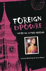 9780618663798-0618663797-Foreign Exposure: The Social Climber Abroad