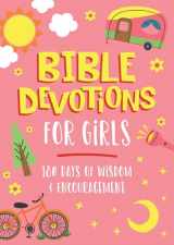 9781636096841-1636096840-Bible Devotions for Girls: 180 Days of Wisdom and Encouragement