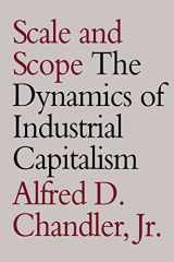 9780674789951-0674789954-Scale and Scope: The Dynamics of Industrial Capitalism