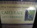 9780323026321-032302632X-Drug Calculations Online for Calculate with Confidence (Access Code) (Evolve Online Course)