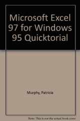 9780538679695-0538679697-Microsoft Excel 97 for Windows 95: Quicktorial