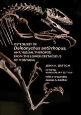 9781933789392-1933789395-Osteology of Deinonychus antirrhopus, an Unusual Theropod from the Lower Cretaceous of Montana: 50th Anniversary Edition