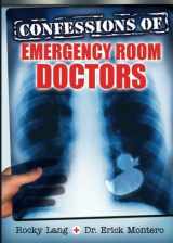 9780740768637-0740768638-Confessions of Emergency Room Doctors