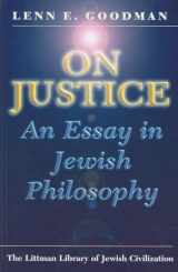 9781904113706-1904113702-On Justice: An Essay in Jewish Philosophy; with a New Introduction (The Littman Library of Jewish Civilization)