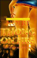 9781416533023-1416533028-Thong on Fire: An Urban Erotic Tale