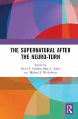 9780367777524-0367777525-The Supernatural After the Neuro-Turn