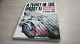9780918226310-0918226317-A Twist Of The Wrist II,Vol II: The Basics of High-Performance Motorcycle Riding