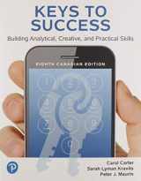 9780134832173-0134832175-Keys to Success: Building Analytical, Creative, and Practical Skills, Eighth Canadian Edition Plus MyLab Student Success with Pearson eText -- Access Card Package