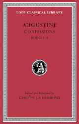 9780674996854-0674996852-Confessions, Volume I: Books 1–8 (Loeb Classical Library)