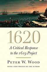 9781641772495-1641772492-1620: A Critical Response to the 1619 Project