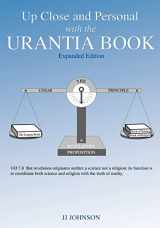 9780979592621-0979592623-Up Close and Personal with the Urantia Book - Expanded Edition