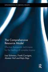 9781138579729-1138579726-The Comprehensive Resource Model (Explorations in Mental Health)