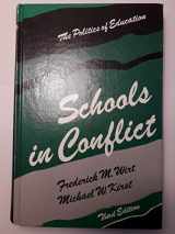 9780821122709-0821122703-Schools in Conflict: The Politics of Education (Series on Contemporary Educational Issues)