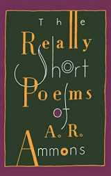 9780393308501-0393308502-The Really Short Poems of A. R. Ammons
