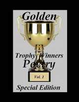 9781495433856-1495433854-Golden Trophy Winners Poetry: Special Edition (Golden Trophy Winning Poetry)