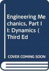 9780060462338-0060462337-Engineering Mechanics, Part II: Dynamics (Third Ed