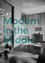 9781580935265-1580935265-Modern in the Middle: Chicago Houses 1929-75