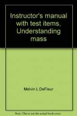 9780395363980-0395363985-Instructor's manual with test items, Understanding mass communication: Second edition