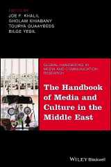 9781119637066-1119637066-The Handbook of Media and Culture in the Middle East (Global Handbooks in Media and Communication Research)