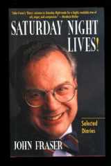 9780771031311-0771031319-Saturday Night Lives!: Selected Diaries