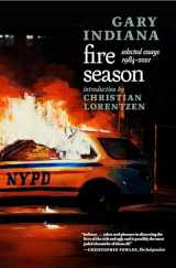 9781644211625-1644211629-Fire Season: Selected Essays 1984–2021