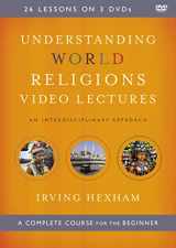 9780310533689-0310533686-Understanding World Religions Video Lectures: An Interdisciplinary Approach
