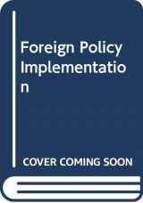 9780043510667-0043510663-Foreign Policy Implementation