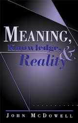 9780674007123-0674007123-Meaning, Knowledge, and Reality