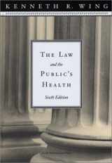 9781567931969-1567931960-The Law and the Public's Health, Sixth Edition