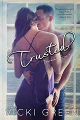 9781500351199-1500351199-Trusted (Touched Series #3)