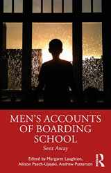 9780367546823-0367546825-Men's Accounts of Boarding School: Sent Away