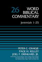 9780310522294-0310522293-Jeremiah 1-25, Volume 26 (26) (Word Biblical Commentary)