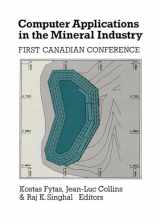9789061917601-9061917603-Computer Applications in the Mineral Industry: First Canadian Conference (Proceedings of the First Canadian Conference on Computer Applications in the Mineral Industry)