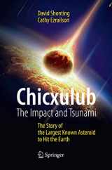9783319818979-331981897X-Chicxulub: The Impact and Tsunami: The Story of the Largest Known Asteroid to Hit the Earth (Popular Science)