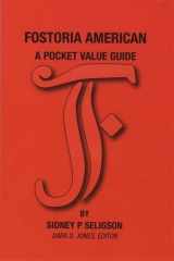 9780966052848-0966052846-Fostoria American: A Pocket Value Guide