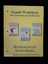 9780321746825-0321746821-Sample Worksheets for Classroom or Lab Practice for the Mathematics in Action Series