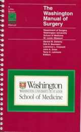 9780316924467-0316924466-The Washington Manual of Surgery (Little, Brown Spiral Manual)