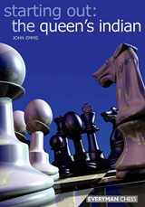 9781857443639-1857443632-Starting Out: The Queen's Indian (Starting Out - Everyman Chess)