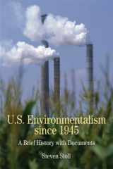9780312410766-031241076X-U.S. Environmentalism since 1945: A Brief History with Documents