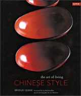 9781840912753-1840912758-Chinese Style: The Art of Living