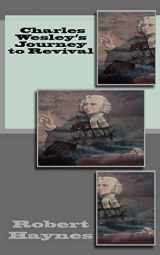9781544798653-1544798652-Charles Wesley's Journey to Revival