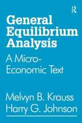 9781138524187-1138524182-General Equilibrium Analysis: A Micro-Economic Text